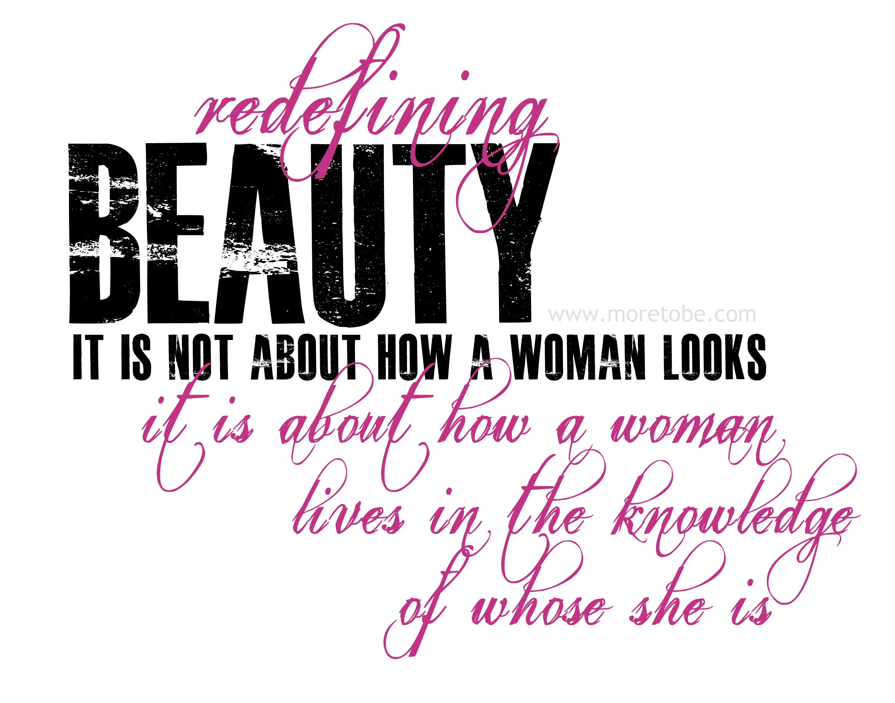 Redefining Beauty Movement More to Be