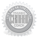 Life Breakthrough Certified Coach Life Breakthrough Certified Coach