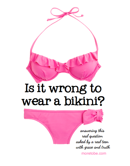 rand Uitstekend afwijzing Real Questions: Is it wrong to wear a bikini? - More to Be