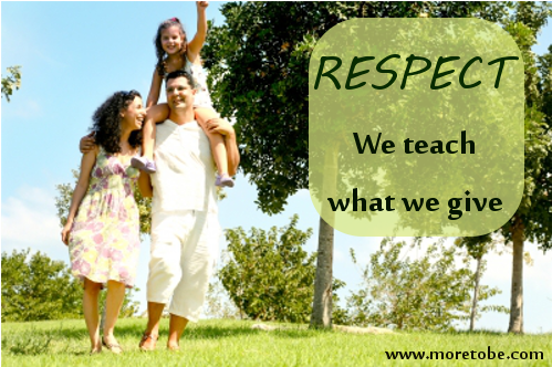 Respect: We teach what we give