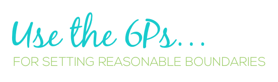 Consider the 6Ps