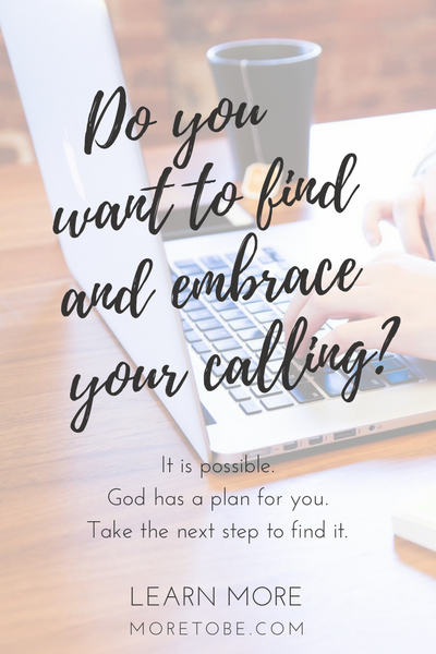 Do you want to find and embrace your calling?