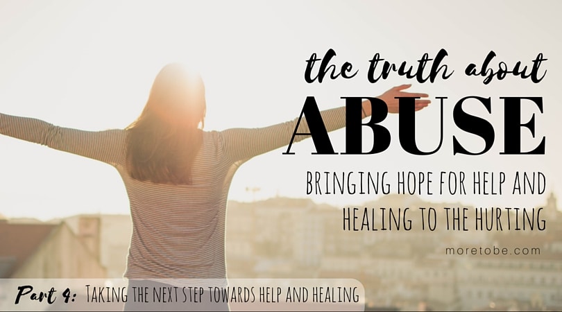 Taking the Steps Towards Hope and Healing From Abuse