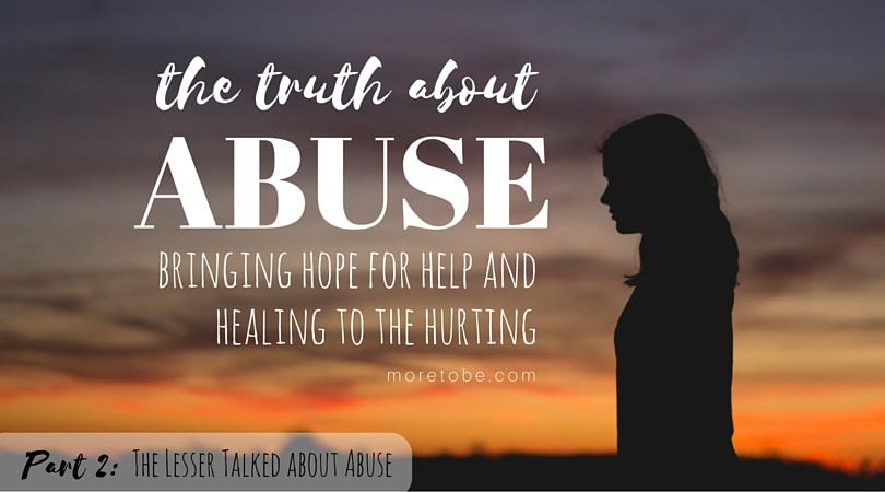 The Truth About Abuse: Part 2