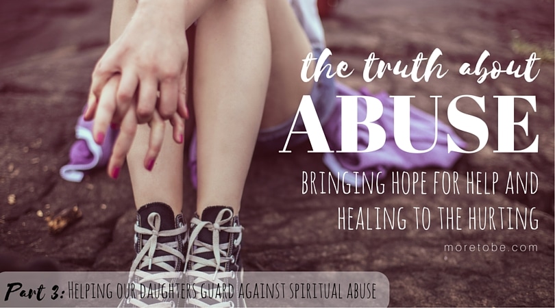 The Truth About Abuse: Part 3