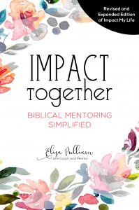 Impact Together: Biblical Mentoring Simplified