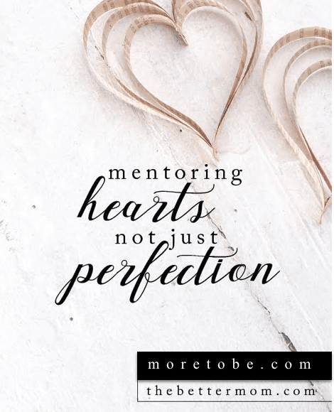 Mentoring Hearts, Not Just Perfection