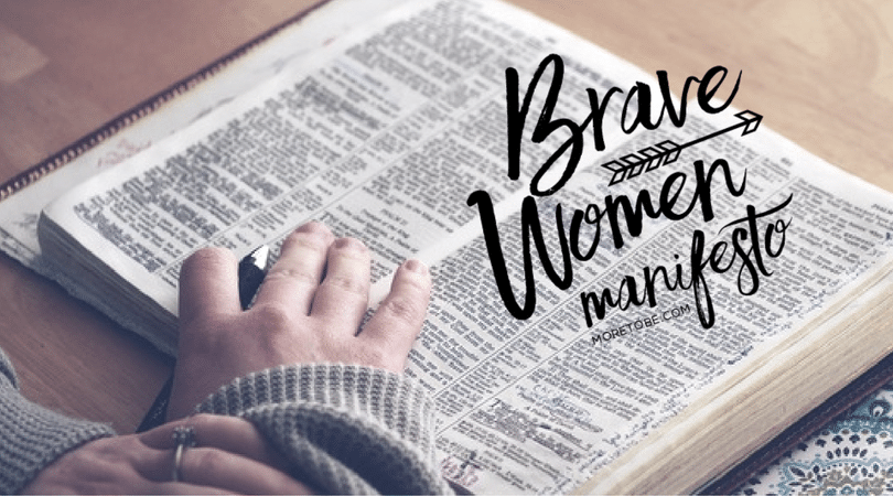 The Brave Women Manifesto