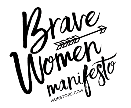 Brave Women Manifesto