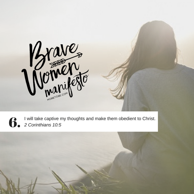 Brave Women Manifesto #6 - I'll believe the TRUTH!