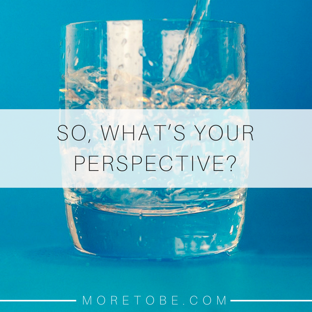 So, what's your perspective?