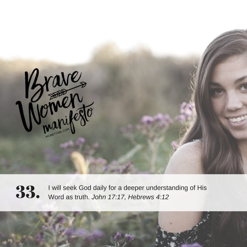 Brave Women #33: I will seek God daily for a deeper understanding of His Word as truth.
