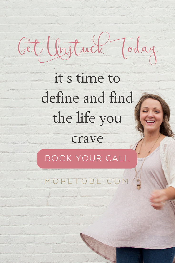 Get Unstuck Today . . . define and find the life you crave. #lifecoaching #women
