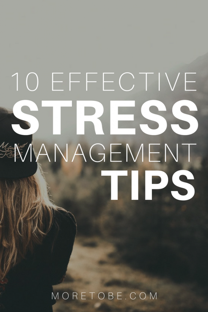 10 Effective Stress Management Tips