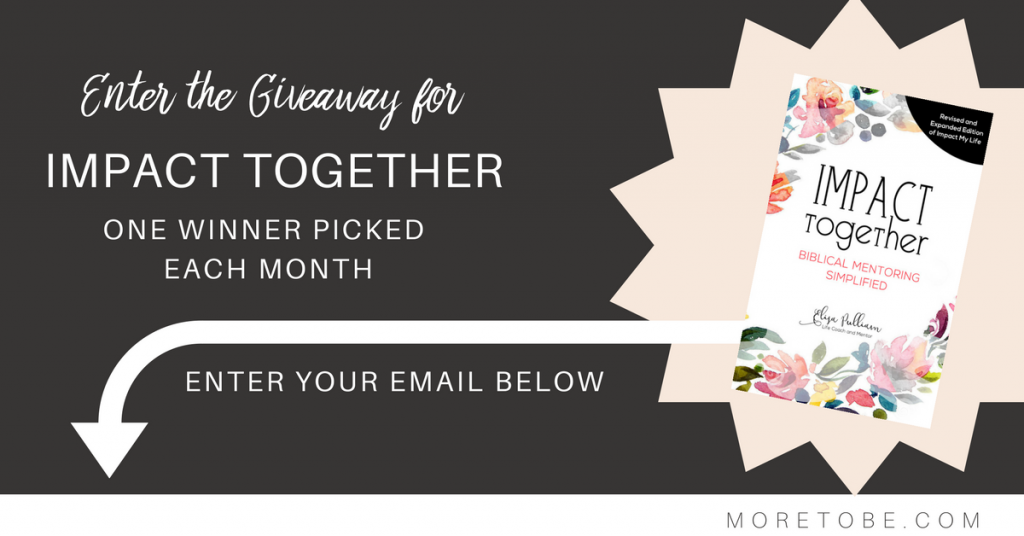 More to Be Podcast Giveaway - Impact Together