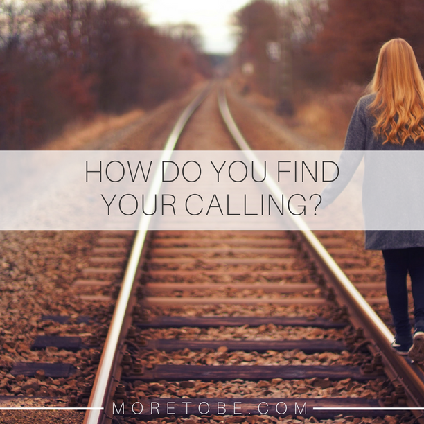 How do you find your calling?