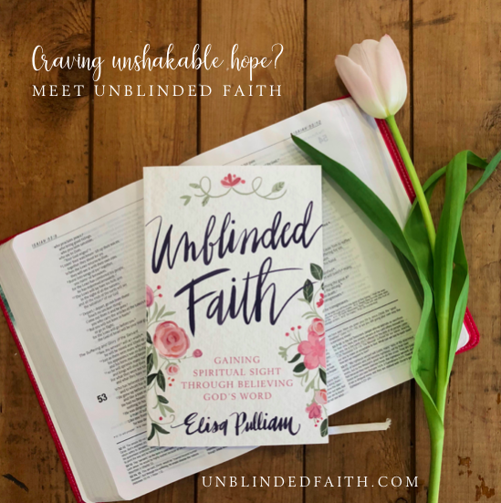 CRAVING UNSHAKABLE HOPE? Meet Unblinded Faith!