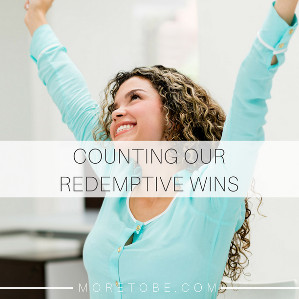 Counting Our Redemptive Wins