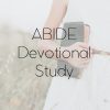 ABIDE Devotional Study