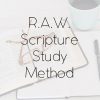 R.A.W. Scripture Study Method