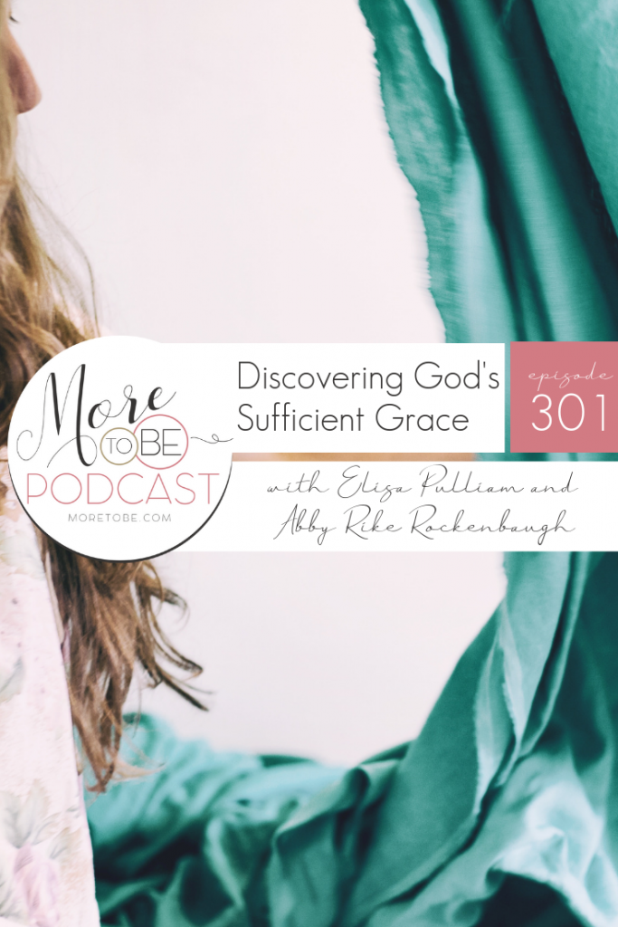 Discovering God's Sufficient Grace with Abby Rike Rockenbaugh