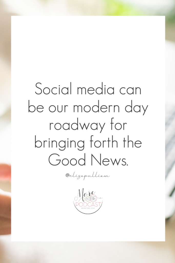 Social media an be our modern day roadway for bringing for the Good News.