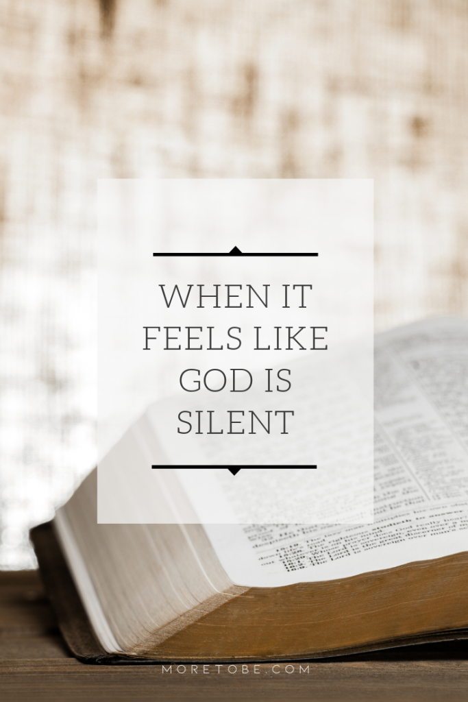 When It Feels Like God is Silent