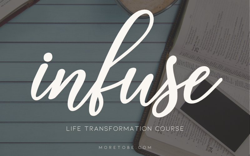 Infuse Life Transformation Course