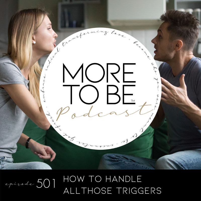 How to Handle All Those Triggers with Amber Lia on the More to Be Podcast
