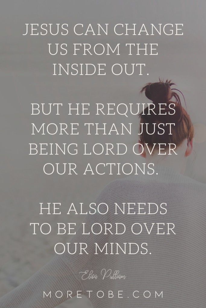 Jesus needs to Lord over our minds.