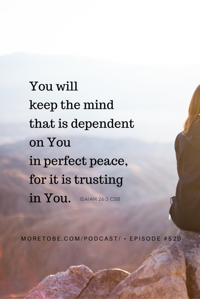 You will keep the mind that is dependent . . .