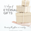 12 Days of Eternal Gifts Christmas Devotional