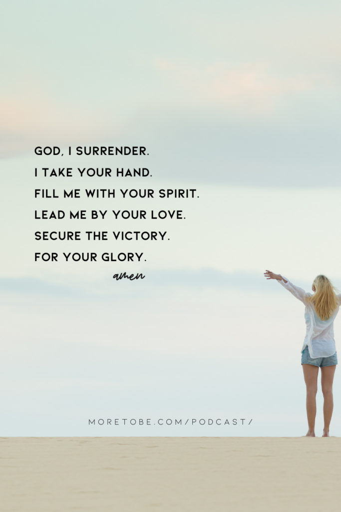 Surrender all to God's great purposes.