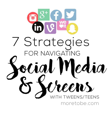 Seven Strategies for Navigating Social Media & Screens